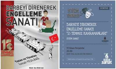 Darbeyi Direnerek Engelleme Sanatı 15 Temmuz Kahramanları